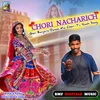 Chori Nacharich Gor Banjara Dance Mix Chori Tu Nach Song